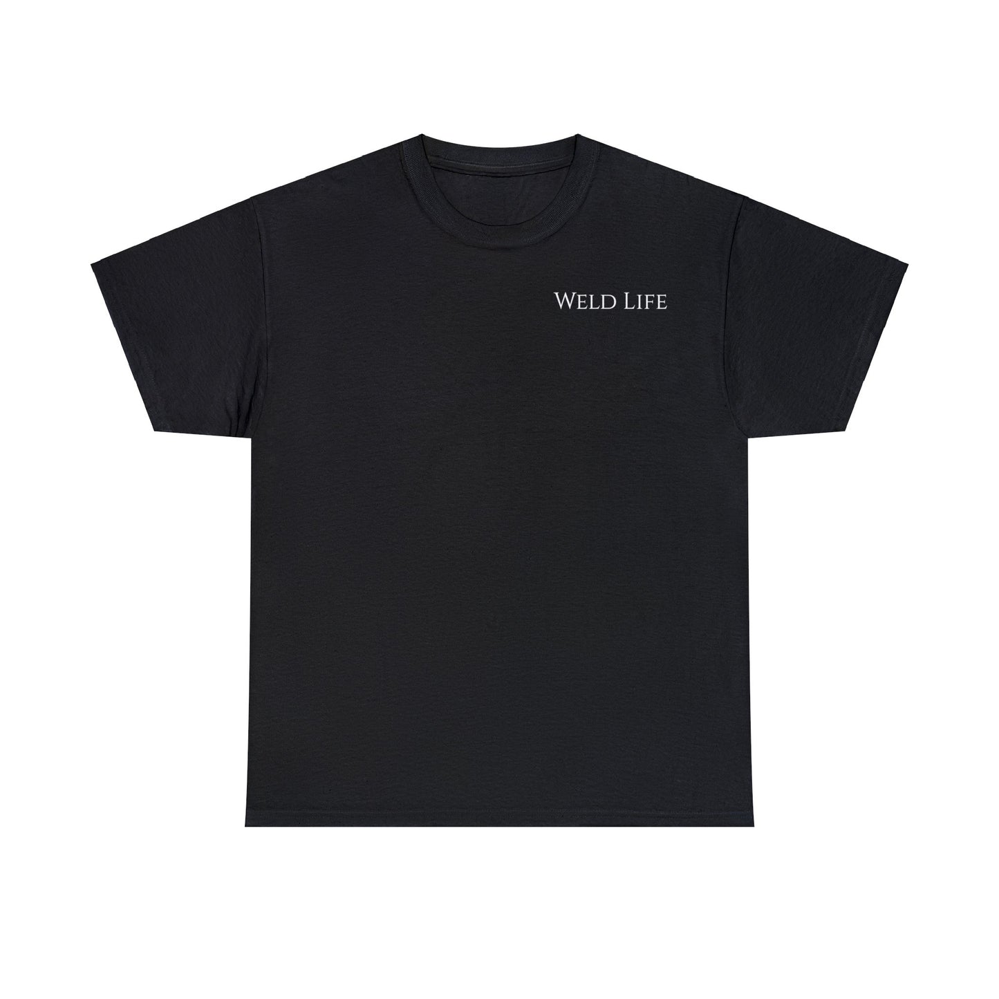 Weld Life Shirt - OfficialWeldLife.com